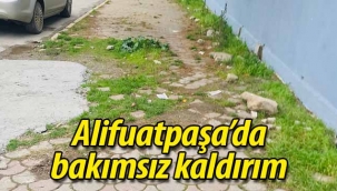 Alifuatpaşa'da bakımsız kaldırım ilgi bekliyor