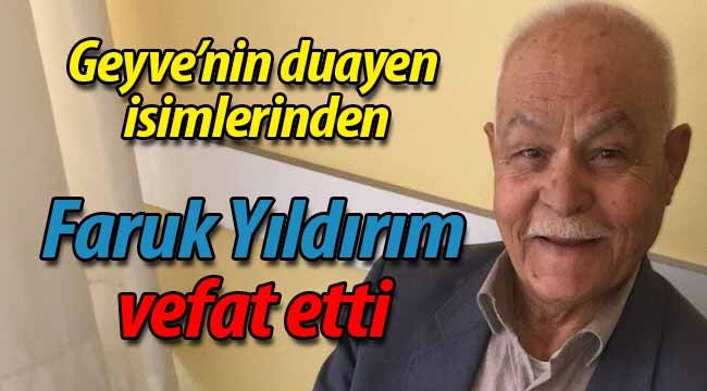 Faruk Yıldırım vefat etti