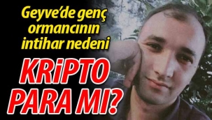 Geyve'deki intiharın nedeni "Kripto Para mı?"