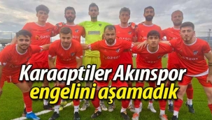 Karaaptiler Akınspor engelini aşamadık