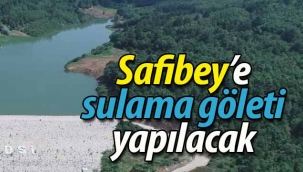 Safibey göleti için Planlama Raporu hazırlanacak