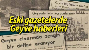 Eski gazetelerde Geyve haberleri