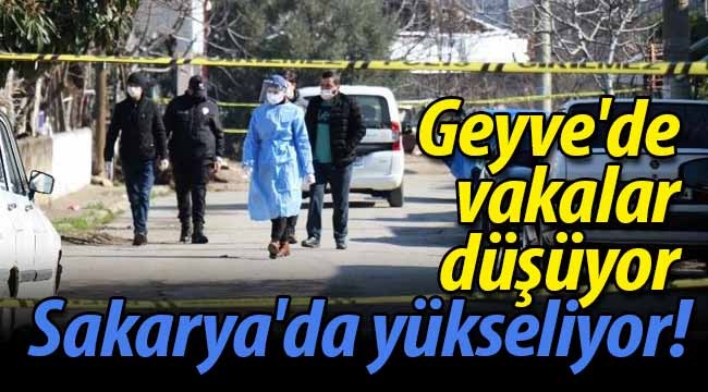 Geyve'de vakalar düşüyor, Sakarya'da yükseliyor!