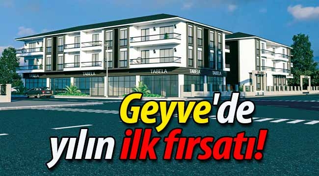 Geyve'de yeni yılın ilk fırsatı!