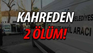 Kahreden 2 ölüm!