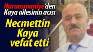 Necmettin Kaya vefat etti