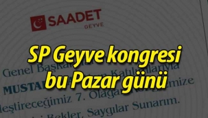 SP Geyve Kongresi bu Pazar günü