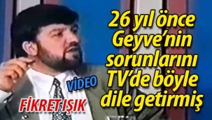1996'da Geyve'nin sorunlarını TV'de böyle anlatmış