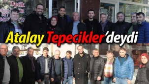 Atalay, Tepecikler'deydi