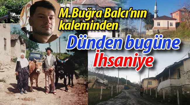 Dünden bugüne İhsaniye köyü