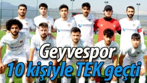 Geyvespor 10 kişiyle TEK geçti