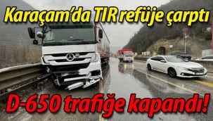 Karaçam'da TIR refüje çarptı, D-650 trafiğe kapandı!
