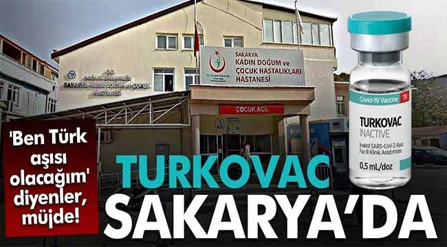 Milli aşı TURKOVAC Sakarya'da yapılmaya başlıyor