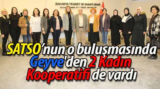 O buluşmada Geyve'den 2 Kadın Kooperatifi de vardı