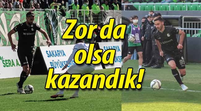 Sakaryaspor zor da olsa kazandı: 1-0