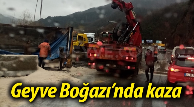 SON DAKİKA! Geyve Boğazı'nda yine kaza