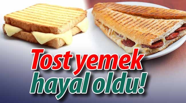 Tost maliyeti kurtarmıyor, esnaf fişi çekti