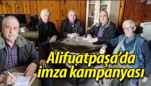 Alifuatpaşa'da imza kampanyası başlatıldı