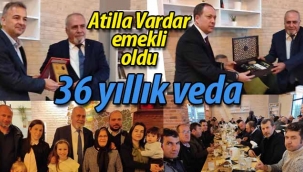 Atilla Vardar'a 36 yıllık veda 
