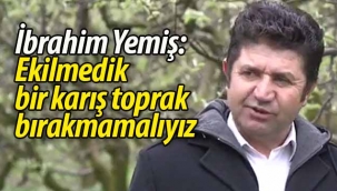 "Ekilmedik bir karış toprak bırakmamalıyız"