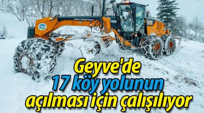 Geyve'de 17 köy yolu kapalı