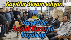   Geyve'de Arıcılık Kursu'na büyük ilgi