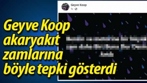 Geyve Koop akaryakıt zammına böyle tepki gösterdi