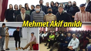 Mehmet Akif Ersoy saygıyla anıldı