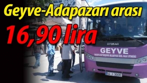 Geyve-Adapazarı arası 16,90-TL