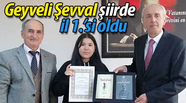 Geyveli Şevval'in şiiri il 1'incisi oldu