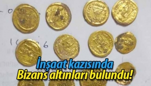 İnşaat kazısında Bizans altınları bulundu!