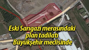 Eski Sarıgazi merasında plan tadilatı