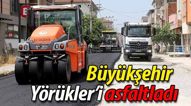 Büyükşehir, Yörükler'i asfaltladı