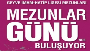 Geyve İHL Mezunları buluşuyor! 