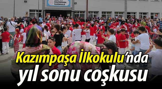 Kazımpaşa İlkokulu'nda yıl sonu coşkusu