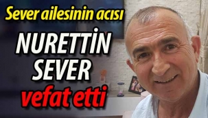 Nurettin Sever vefat etti