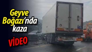 Geyve Boğazı'nda kaza!