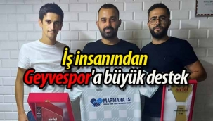 İş insanından Geyvespor'a büyük destek
