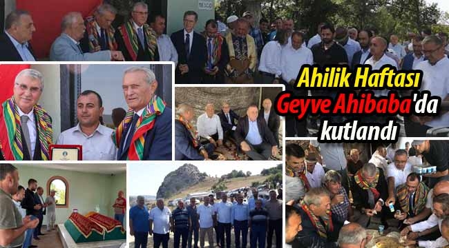 Ahilik Haftası, Geyve Ahibaba'da kutlandı