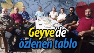 Geyve'de özlenen tablo