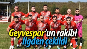 Geyvespor'un rakibi ligden çekildi