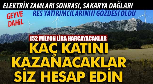 Sakarya dağları RES yatırımcılarının gözdesi oldu!