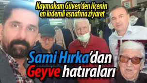 Sami Hırka'dan Geyve hatıraları