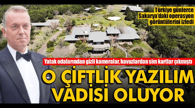 Uzan ailesinin  Pamukova'daki çiftliği yazılım vadisi oluyor