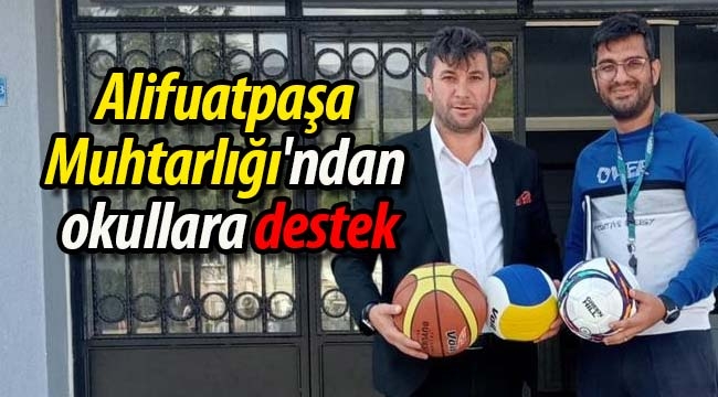 Alifuatpaşa Muhtarlığı'ndan okullara destek