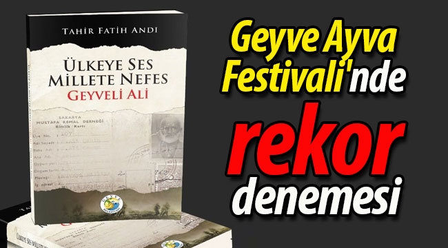 Geyve Ayva Festivali'nde rekor denemesi