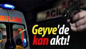 Geyve'de kan aktı: 1 yaralı