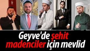 Geyve'de şehit madenciler için mevlid
