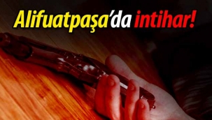 Alifuatpaşa'da intihar! Silahla yaşamına son verdi