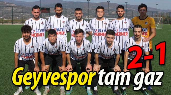 Geyvespor tam gaz: 2-1